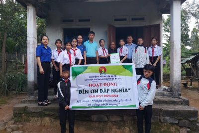 Công tác “Đền ơn đáp nghĩa” “Uống nước nhớ nguồn” của Liên đội Trường PTDTNT THCS Ba Tơ